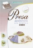 VALERIU PETRESCU - PRESA ADVENTISTA DIN ROMANIA: 1884-2002 { 2003 }, Alta editura