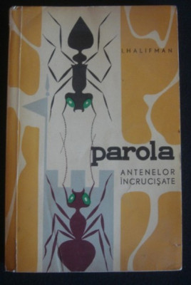 I Halifman Parola antenelor incrucisate Ed. St. 1964 foto