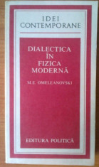 M E Omeleanovski Dialectica in fizica moderna Politica 1982 foto