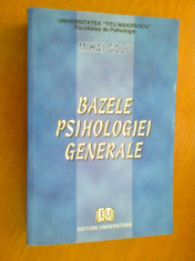 BAZERLE PSIHOLOGIEI GENERALE - MIHAI GOLU (2002) foto