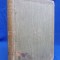 LAZAR SAINEANU - DICTIONAR ROMAN-GERMAN - EDITIA II REVAZUTA SI ADAOGITA - BUCURESTI - 1905