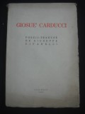 GIOSUE&#039; CARDUCCI* POEZII TRADUSE DE GIUSEPPE CIFARELLI {1928}