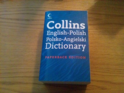 Dictionary ENGLISH - POLISH / POLSKO - ANGIELSKI - Collins - 2007, 972 p. foto