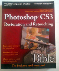 Photoshop CS3 restoration and retouching Bible foto