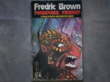 FREDRIC BROWN - PARADOXUL PIERDUT SF C4, Nemira