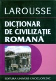 Jean-Claude Fredouille - Dictionar de civilizatie romana (Larousse)