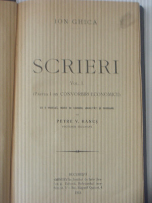 ION GHICA - SCRIERI VOL.1. (Partea I din convorbiri economice)~Ed. 1914 foto