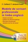 Carole Caillaud - Modele de scrisori profesionale in limba engleza (cu CD), Polirom