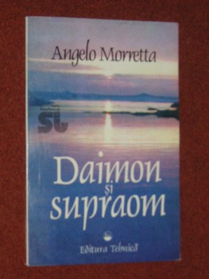 Daimon si Supraom - Angelo Morretta foto