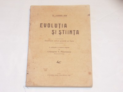 LEANDRO GAIA - EVOLUTIA SI STIINTA-Examinare critica sprijinita pe fapte-Ed.1926 foto