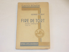 GEORGE COSBUC - FIRE DE TORT ~ Ed. 1934 foto