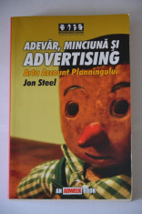 Jon Steel - Adevar, minciuna si advertising; Arta account Planningului foto