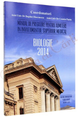Biologie. Manual de pregatire pentru admitere in invatamantul superior medical 2014. Carol Davila foto