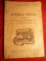 Prof.Ing.C-tin Mihailescu - Motorul Diesel la Automobile ,Camioane .Tractoare ,Tancuri - 1939. foto