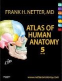 Atlas of Human Anatomy : With Student Consult Online Access