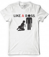 TRICOU PERSONALIZAT, CADOU - &amp;quot;LIKE A BOSS&amp;quot; foto