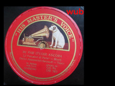Dmitri Alexeievici Smirnoff, arii din Bizet si Massenet-v. repertoriul in foto; disc gramofon/patefon His Master&amp;#039;s Voice foto