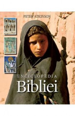 Enciclopedia bibliei - Peter Atkinson foto