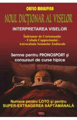 Noul dictionar al viselor, interpretarea viselor - Orfeo Malaspina foto