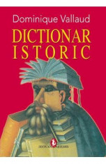 Dictionar istoric - Dominique Vallaud foto