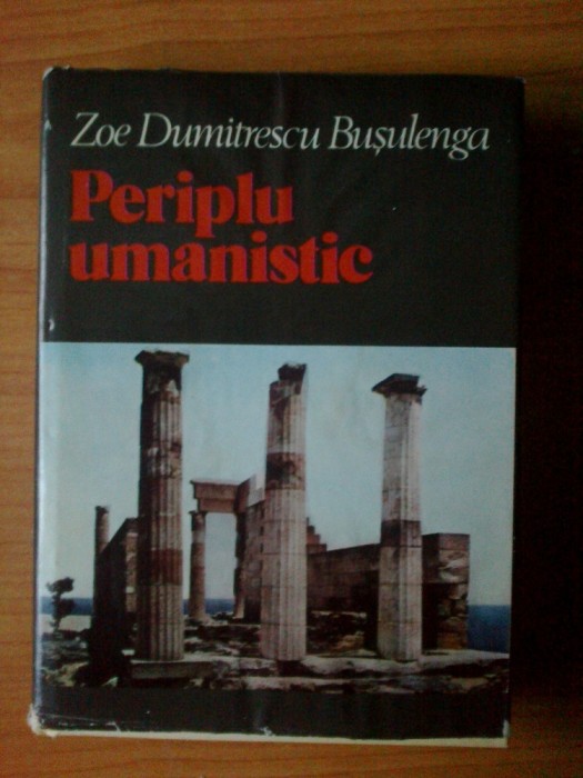 e2 PERIPLU UMANISTIC - Zoe Dumitrescu Busulenga