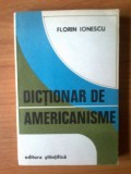 E2 Dictionar de americanisme - Florin Ionescu, Alta editura