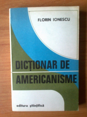 e2 Dictionar de americanisme - Florin Ionescu foto