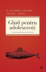 Ghid pentru adolescenti - Richard E. Nelson, Judith C. Galas foto