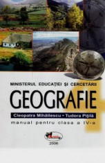 Manual geografie Clasa 4 - Cleopatra Mihailescu, Tudora Pitila foto