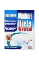 Totul despre Windows Vista - Curt Simmons foto