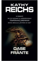 Oase frante - Kathy Reichs foto