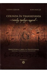 Colinda In Transilvania 1+2 ( Contine Dvd) - Ioan Bocsa, Ileana Szenik foto