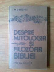 n M.S. Belenki - Despre mitologia si filozofia Bibliei foto