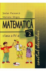 Manual matematica clasa 4 caiet partea 2 - Stefan Pacerca, Mariana Mogos foto