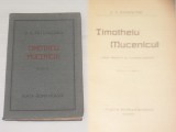 D.D.PATRASCANU - TIMOTHEIU MUCENICUL - Ed.veche, Alta editura