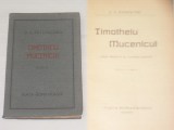 D.D.PATRASCANU - TIMOTHEIU MUCENICUL - Ed.veche