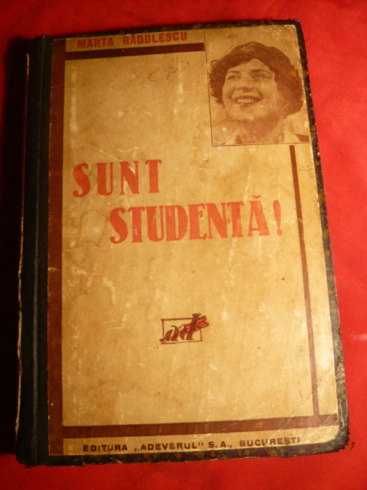 Marta Radulescu - Sunt Studenta -Prima Ed. 1933