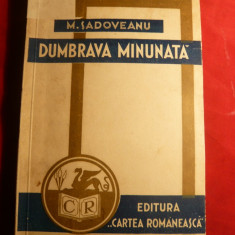 M.Sadoveanu - Dumbrava Minunata - Ed. 1933 Cartea Romaneasca