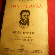 Ion Creanga - Opere Complete -ingrijita de L.Predescu - 1940