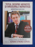 Cumpara ieftin ADRIAN STREINU-CERCEL ~ TOTUL DESPRE HEPATITE SI VIRUSURILE HEPATICE - 2009, Alta editura