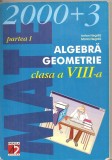 (C4894) ALGEBRA, GEOMETRIE DE ANTON NEGRILA, CLASA A 8-A PARTEA I, EDITURA PARALELA 45, 2003