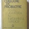 CULEGERE DE PROBLEME PENTRU ADMITEREA IN INVATAMANTUL SUPERIOR, Col. autori,1989