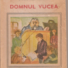 (C4876) DOMNUL VUCEA DE BARBU DELAVRANCEA, EDITURA ION CREANGA, 1989