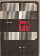 (C4855) ELEMENTE DE ANALIZA SINTACTICA DE SORIN STATI, EDITURA DIDACTICA SI PEDAGOGICA, 1972 foto