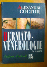 ALEXANDRU COLTOIU - DERMATO-VENEROLOGIE IN IMAGINI (1999) foto