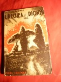 Virgiliu Monda - Urechea lui Dionis - Prima Ed. 1934