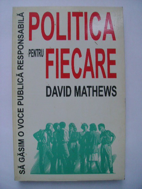 David Mathews - Politica pentru fiecare