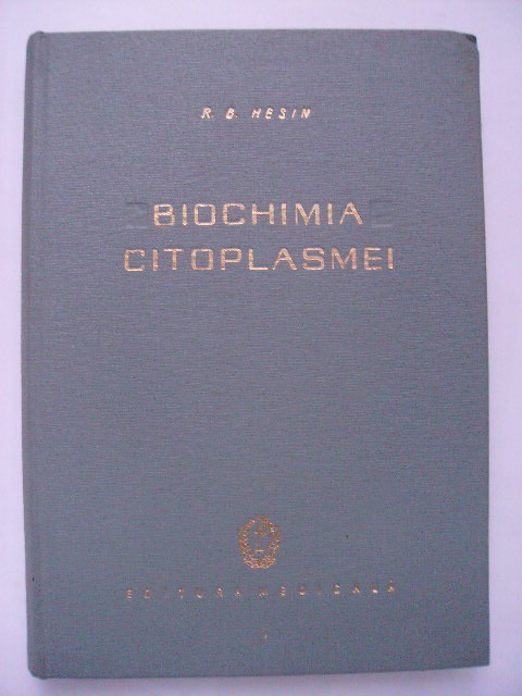 R. B. Hesin - Biochimia citoplasmei