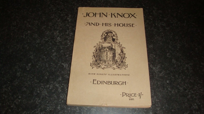 C. J. Guthrie - John Knox and John Knox&#039;s house - interbelica