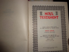 Noul testament-tiparit pentru prima data in limba romana la 1648 de catre Simon Stefan/907pagini,an 1988 foto